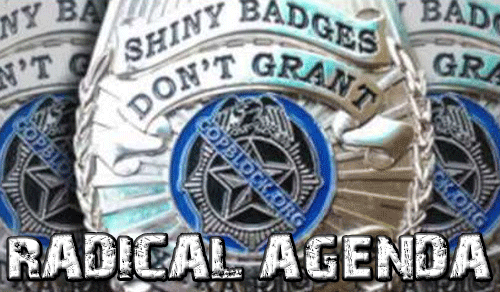 Radical Agenda EP016 - Cops: Blocked and Unblocked