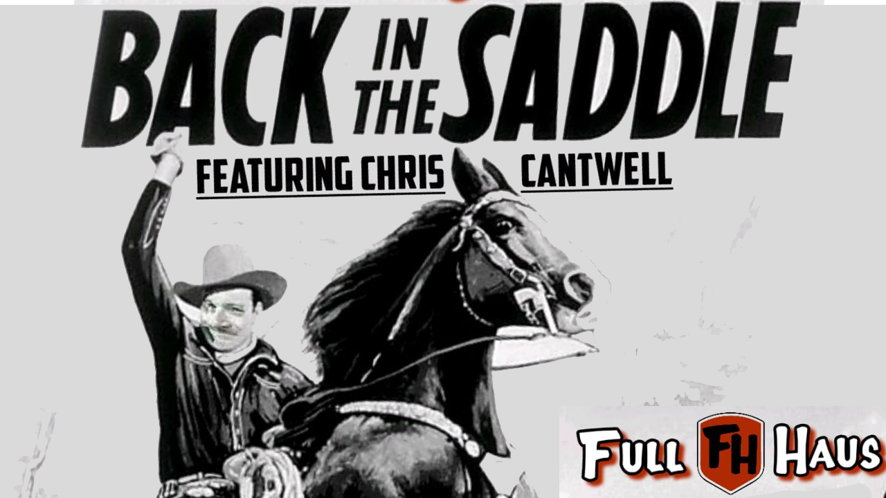 Full Haus EP149 – Back in the Saddle w/ Cantwell Jan 6 2023