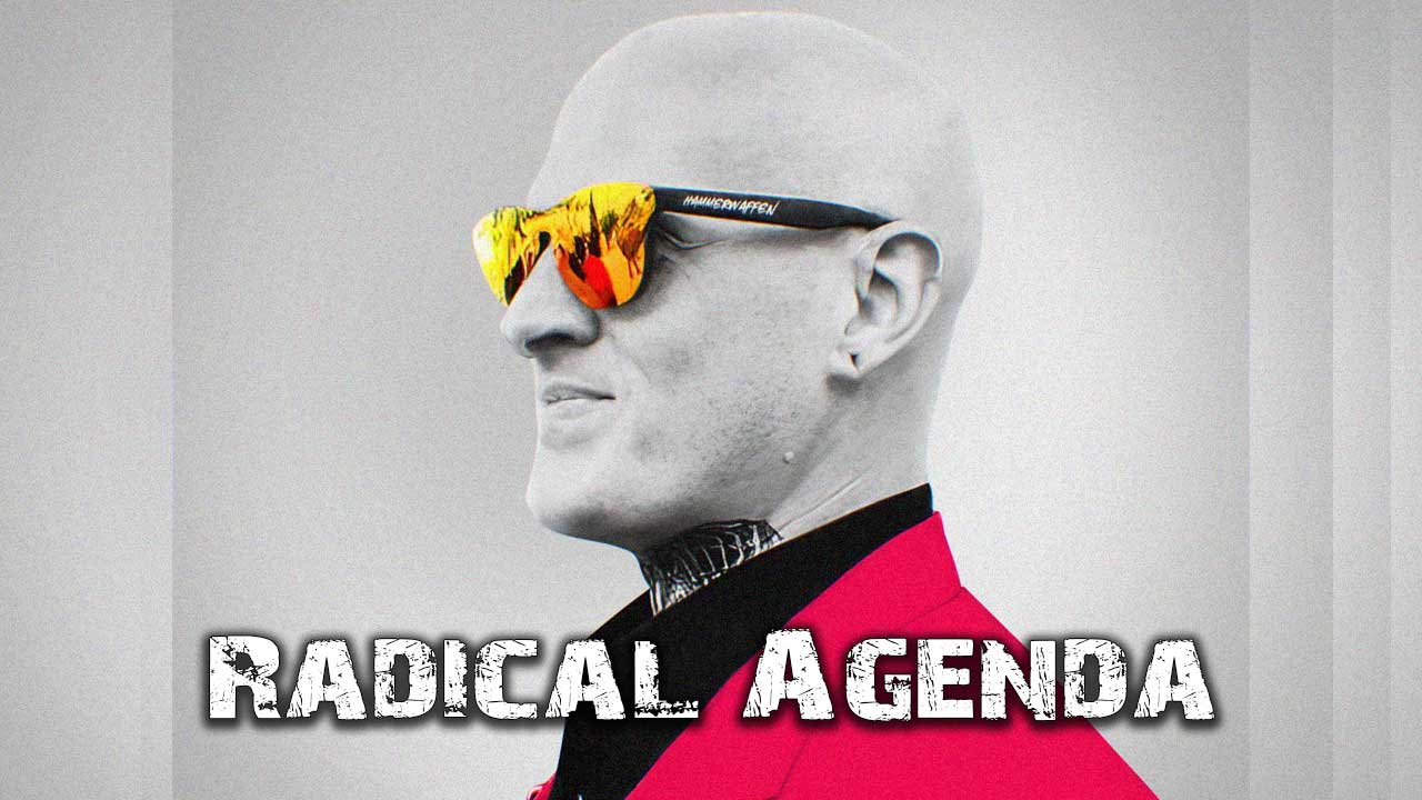 Radical Agenda S06E027 – There Will Be Blood
